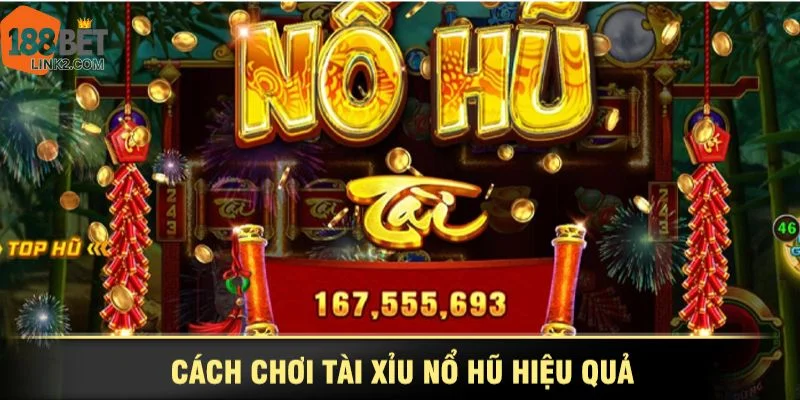 Mẹo chinh phục game tài xỉu nổ hũ tại sàn cược 188BET.